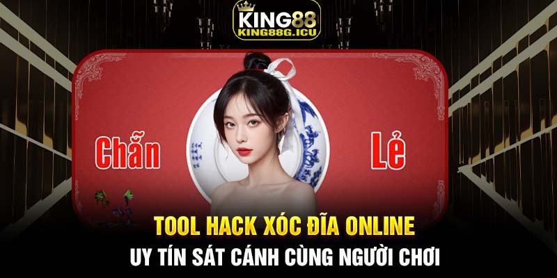 Tool Hack Xóc Đĩa Online