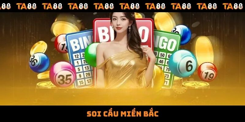 Soi Cầu Miền Bắc – Bật Mí Bí Kíp Soi Cầu Chuẩn Từ Cao Thủ
