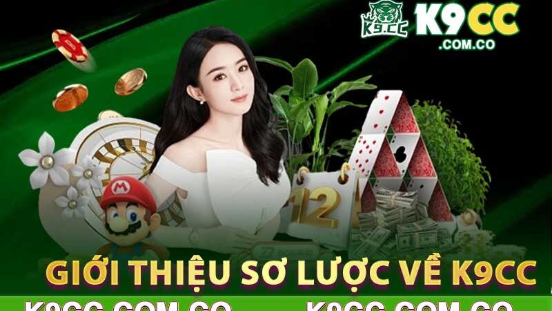 Trang Chủ Chính Thức Của Nhà Cái K9cc Com Co